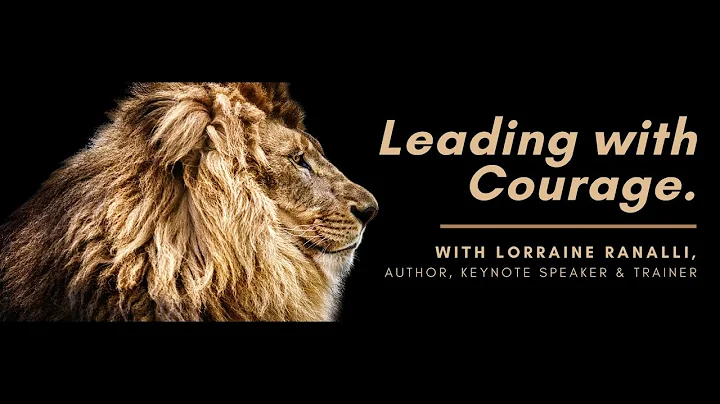 Leading with Courage | Laura Kasper & Lorraine Ran...