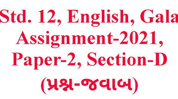 Std.12, English, Gala Assignment-2021, Paper-2, Section-D, Question-Answers, Krishna Academy