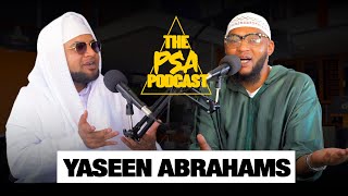 RELIGION, RAMADAN and RIGHTEOUSNESS WITH MOULANAR YASEEN ABRAHAMS | THE PSA PODCAST EP 36