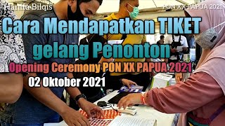 Cara Mendapatkan Gelang Penonton Opening Ceremony Pon Papua 2021