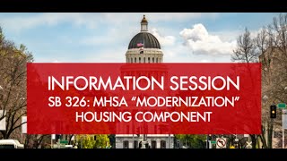 Information Session SB 326: MHSA &quot;Modernization&quot; Housing Component - Webinar Recording