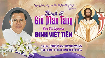 (TRỰC TIẾP) GIÁO XỨ LỘC HOÀ✝️THÁNH LỄ GIỖ MÃN TANG CẦU CHO CHA CỐ ĐAMINH ĐINH VIẾT TIÊN - 02/09/2025