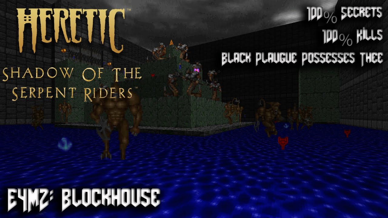 Heretic - Episode 4 The Ossuary: E4M2 Blockhouse - 100% Secrets