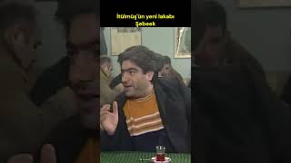 İtülmüşün Yeni Lakabı Şebeek