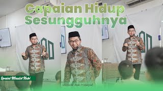 FULL KAJIAN BERSAMA USTADZ ADI HIDAYAT - MENJADI UMAT NABI YANG BENAR
