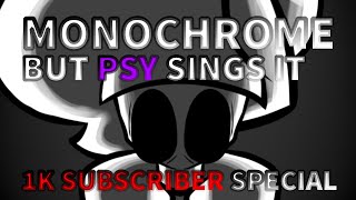 [ (1K SPECIAL) FNF MONOCHROME BUT PSY SINGS IT (PLAYABLE) ] screenshot 4