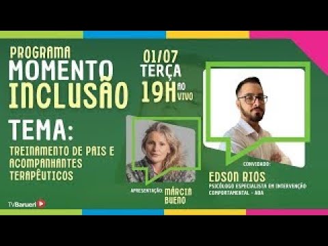 Treinamento De Pais E Acompanhantes Terapêuticos | Momento Inclusão (Reprise) 28/10