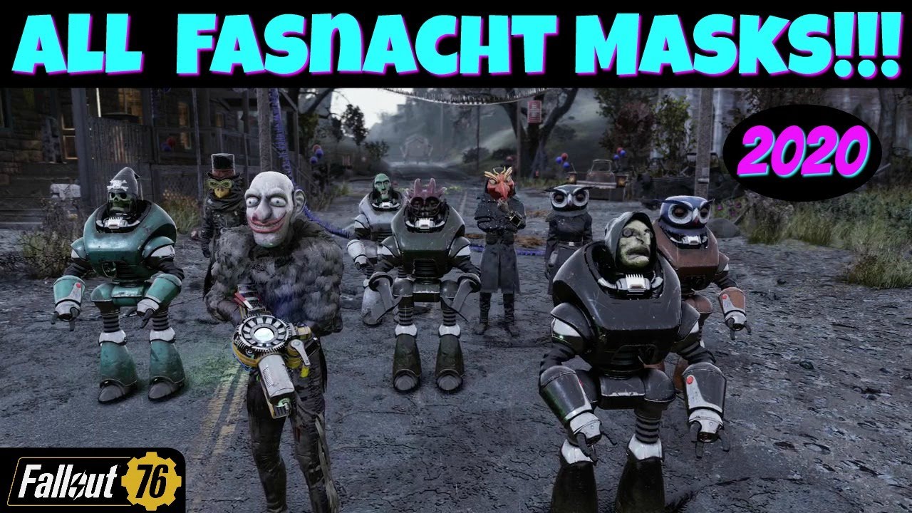 Fallout 76 All Fasnacht Masks! 2020 YouTube