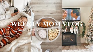 weekly mom vlog | christmas decorating, baby led weaning + more | faye claire