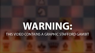Stafford Gambit CHECKMATES Grandmaster in 14 moves