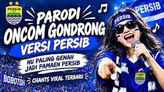 Download lagu CHANTS PERSIB TERBARU VERSI ONCOM GONDRONG | ANU PALING NGENAH JADI BOBOTOH PERSIB | VIRAL TIKTOK
