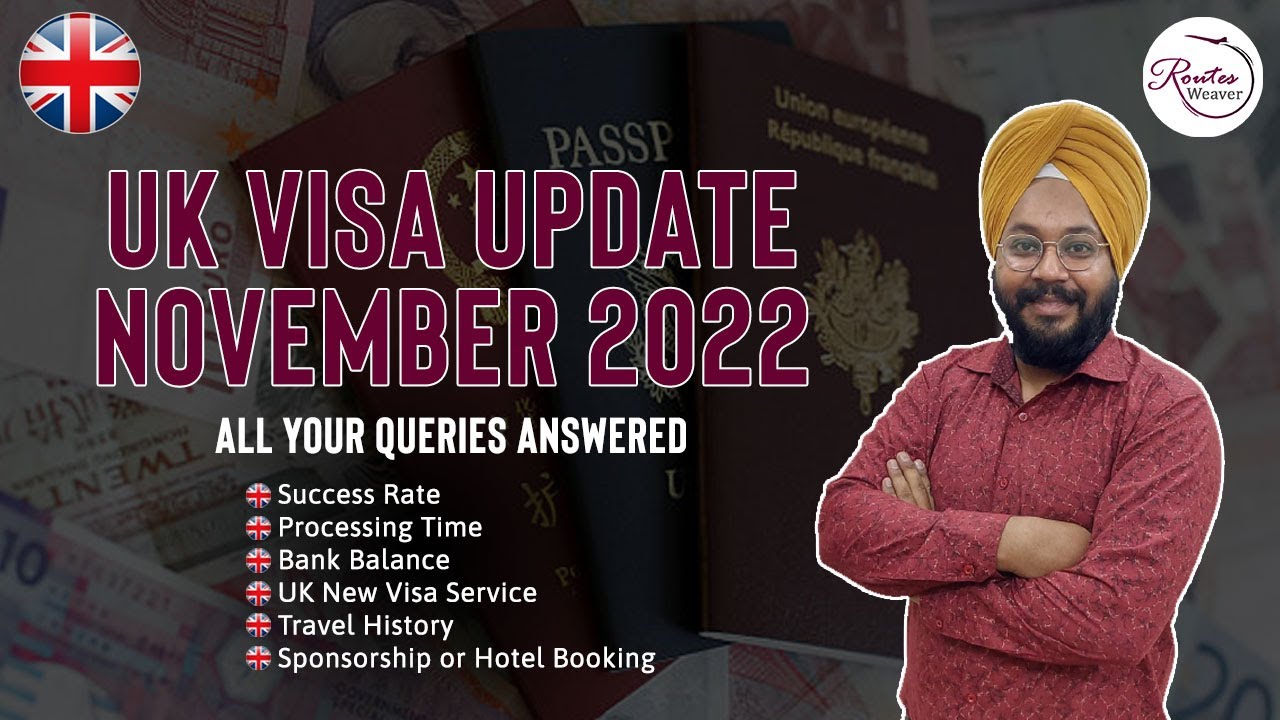 UK Visa Update November 2022 by Routes Weaver | All your queries Answered about UK immigration 2022
