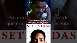 Sete Vidas Will Smith Em Uma Jornada De Redenção E Amor Inesperado.