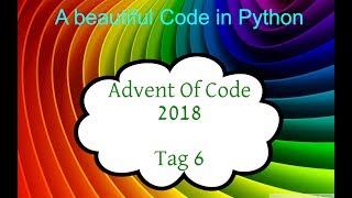 Learn Python, Advento of Code 2018, Day 6