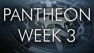 Pantheon Week 3 (Rhulk Erectus) & Zero Hour Returns