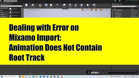 Dealing with Error on Mixamo Import After Retargeting: Animation Does Not Contain Root Track