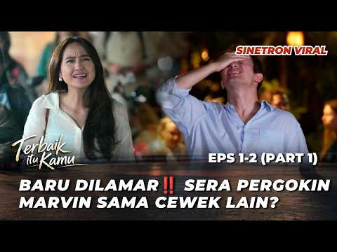 YOU ARE THE BEST EPS 1-2: HEAD OVER HEELS‼️ DOES SERA TRUST MARVIN TOO MUCH? - Jefri Nichol, Sals...