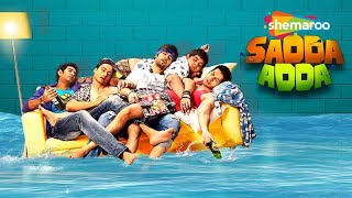 Sadda Adda | Superhit Hindi Comedy Movie | Karanvir Sharma | Shaurya Chauhan | Bhaumik Sampat