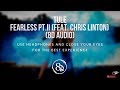 TULE - Fearless pt.II (feat. Chris Linton) (8D AUDIO)