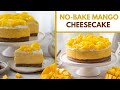 NO-BAKE MANGO CHEESECAKE| NO EGG, NO OVEN CHEESECAKE | Best Mango Cheesecake| Bake With Shivesh