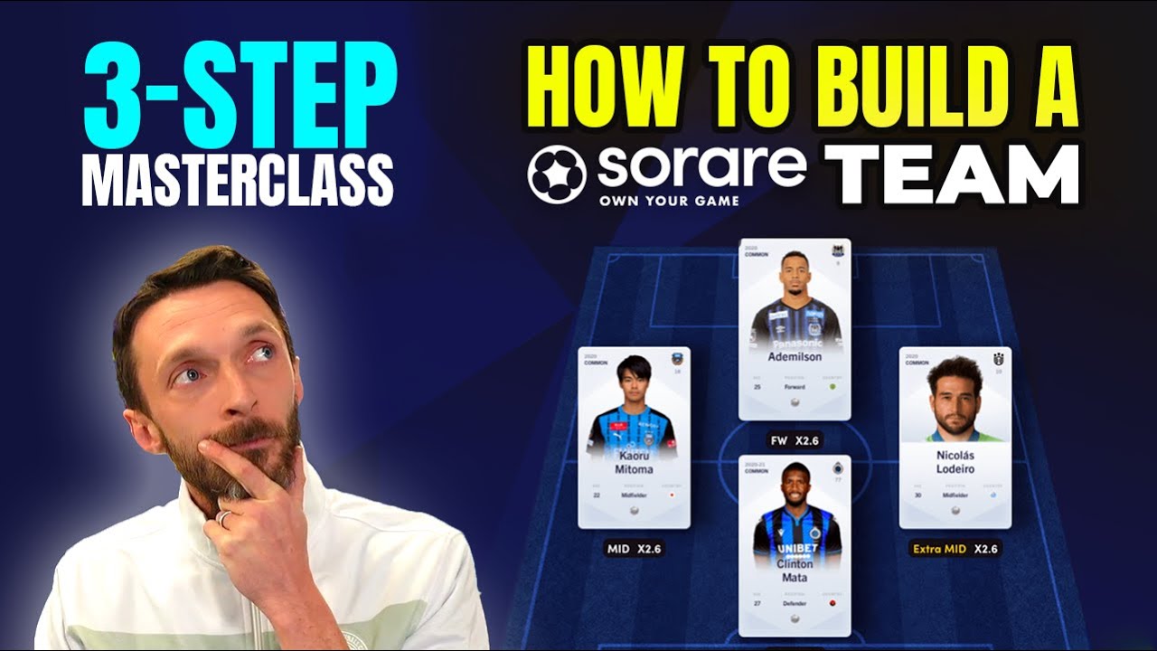 How to Build a Sorare team ⚽ | 3 Step Masterclass 🏆 - YouTube