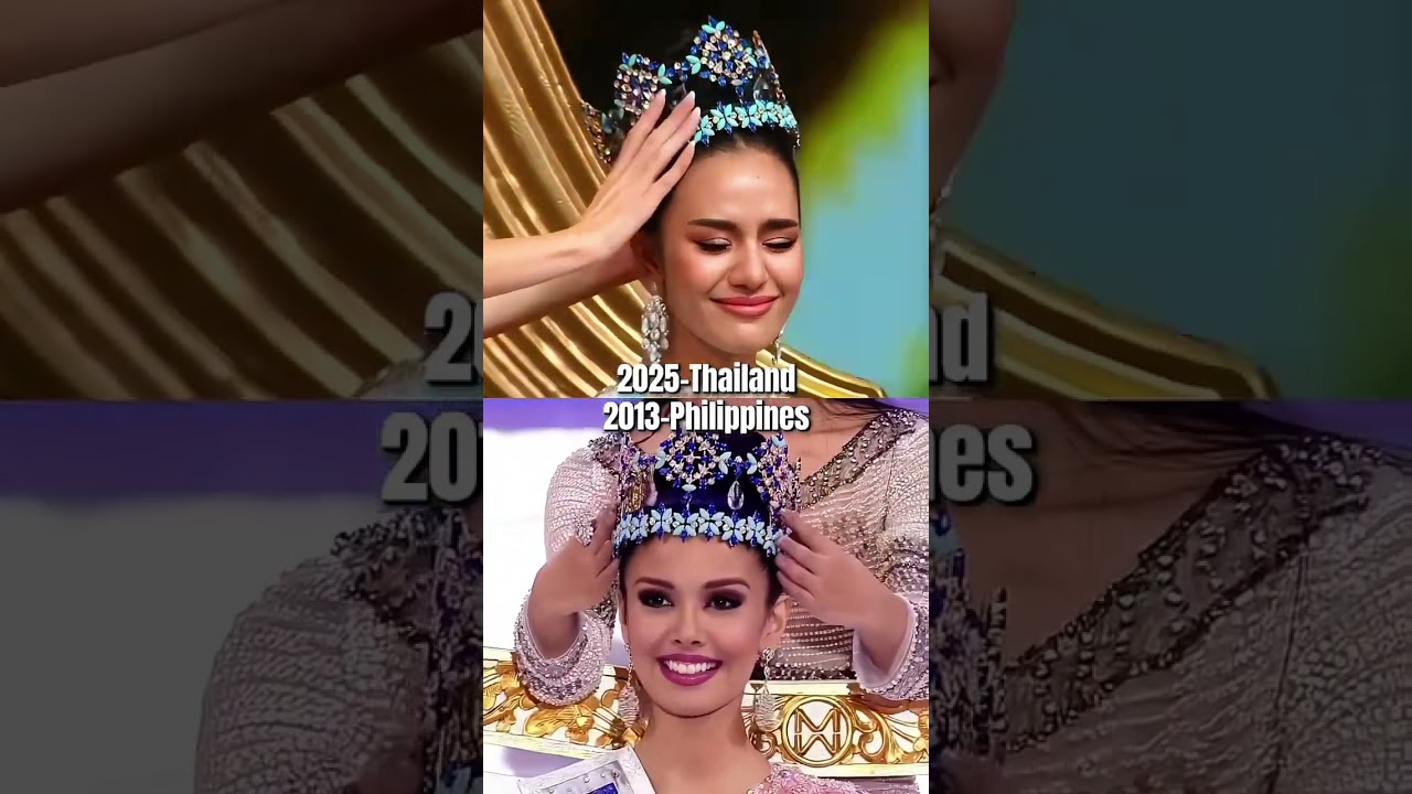 First ever Miss world crown for both countries Philippines 🇵🇭 2013 and Thailand 🇹🇭 2025 
