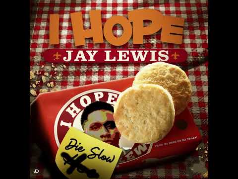 Jay Lewis - I Hope (Clean)