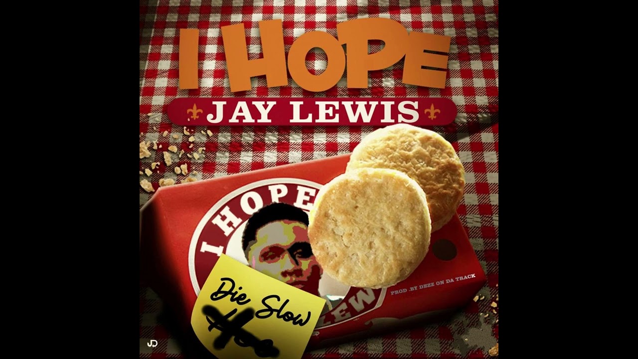 Jay Lewis - I Hope (Clean)