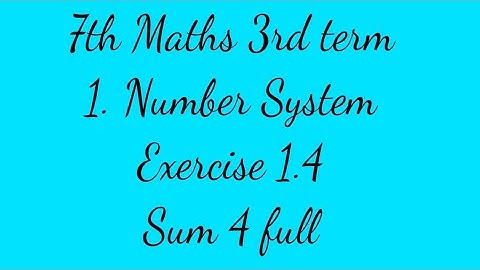 7th Maths 3rd term chapter 1.Number System Exercise 1.4 sum 4 full