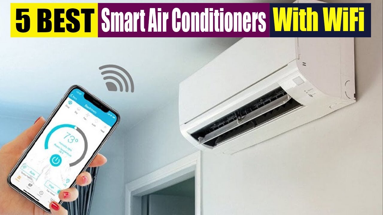 Best Smart Air Conditioners with WiFi In 2024 YouTube
