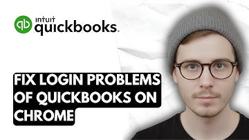 How To Fix Login Problems Of QuickBooks Online On Chrome [2026 Guide]