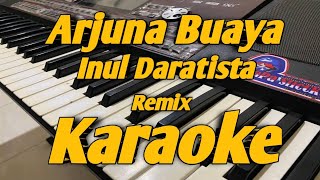 Arjuna Buaya Karaoke Remix Inul Daratista