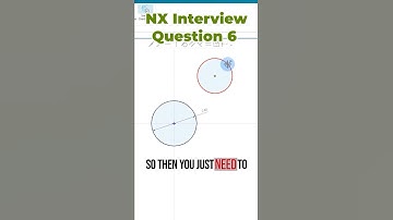 NX interview Question 6 #siemens #techdesign #cad #cadsoftware