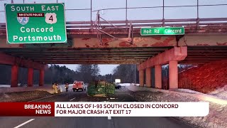 I-93 South closed in Concord after major crash