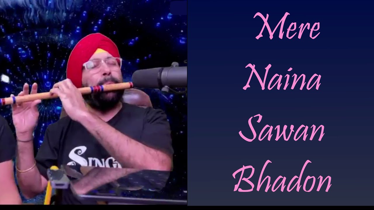Mere Naina Sawan Bhadho | Naina Special | Ballu Flute | Cover  |