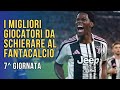 LORO FARANNO GOAL! | CONSIGLI DI FORMAZIONE AL FANTACALCIO 7° GIORNATA #consiglifantacalcio