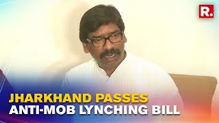 Jharkhand Assembly Passes Anti-Mob Lynching Bill Amid Opposition From BJP; 3rd State To Pass Bill