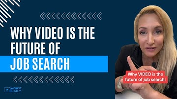WHY VIDEO IS THE FUTURE OF JOB SEARCH 🎥