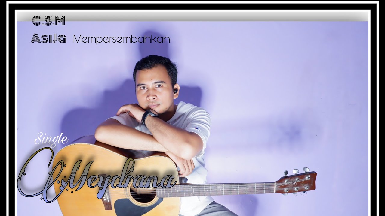 MEYDIANA - C.S.M ( OFFICIAL LIRIK VIDEO MUSIK )