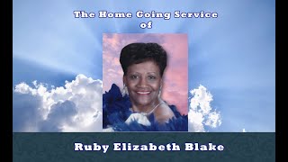 The Home Going Service of Ruby Elizabeth Blake