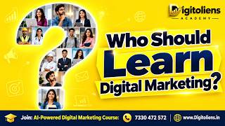 Who Should Learn Digital Marketing🚀| Digital Marketing in Telugu | Digitoliens | 7330 472 572 | SEO