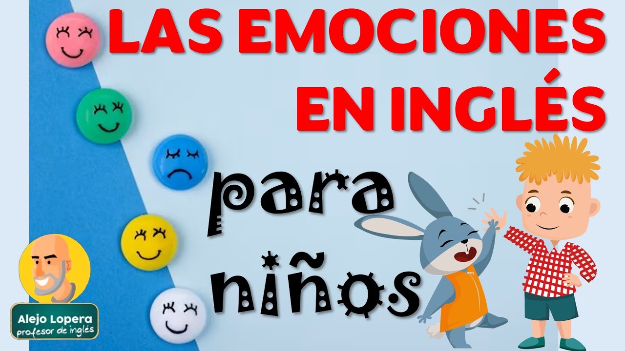 jugando con LAS EMOCIONES EN INGLES para niños - YouTube