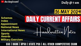 16th May 2024 || Daily current affairs || Handwritten notes || An Aspirant !