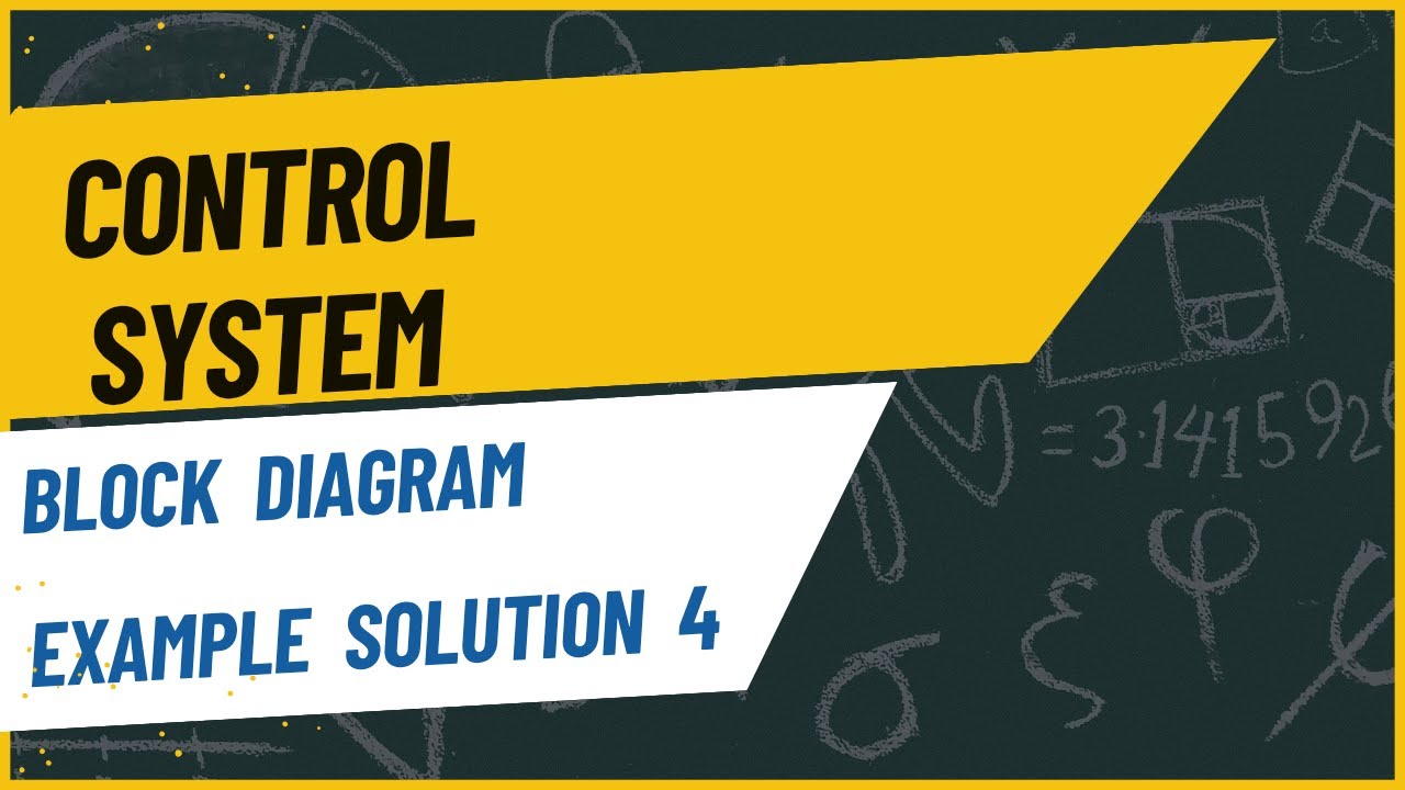 9.Solve Block Diagram Step by Step | Control System Example Solution 4 ...