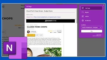 Import Pages, Bookmarks and Screen Captures from Websites into OneNote with OneNote Web Clipper