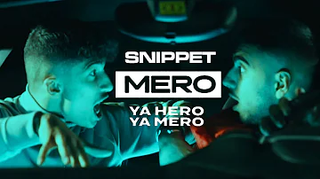 MERO - YA HERO YA MERO (Official Albumsnippet)