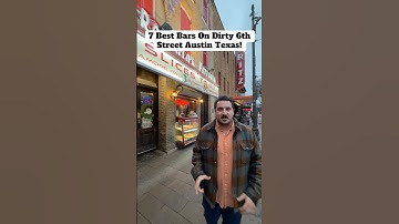 7 Best Bars On Dirty 6th Street Downtown Austin Texas #atx