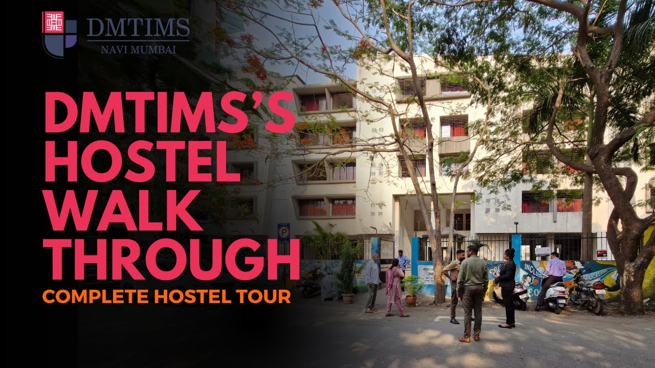 DMTIMS Hostel Walk Through | Best Business Management Institute Hostel ...