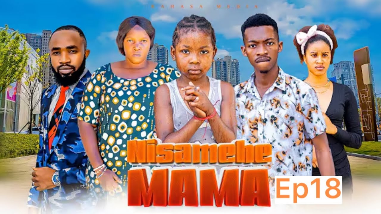 NISAMEHE MAMA Full Episode [ 18 ] 