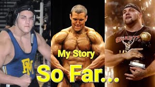 Famous My Story So Far (Childhood, WWE, Bodybuilding, Strongman ect.) Re- Uploaded Wealth
